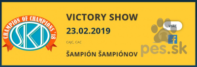 VICTORY SHOW, Šampión šampiónov - CAC Bratislava